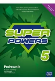 Super Powers 5. Podręcznik do języka angielskiego dla szkół podstawowych