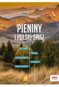 Pieniny i polski Spisz. Trek&Travel. Wydanie 2