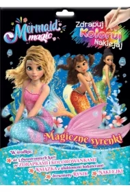 Magia Syren. Zdrapuj, koloruj, naklejaj