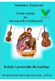 Kolędy i pastorałki dla każdego - Gram z pasją na