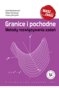 Granice i pochodne. Metody rozwiązywania zadań. Książka z płytą CD