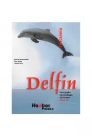 Delfin. Kurs języka niemieckiego dla liceum. Klasa 3. Ćwiczenia