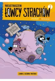 Nieustraszeni Łowcy Strachów 3 Zjawa z jeziora Tikitaka