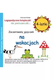 Zaczarowany języczek na wakacjach. Logopedyczne książeczki do poduszeczki. 4-latki