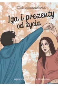 Iga i prezenty od życia. Klub muszkieterek