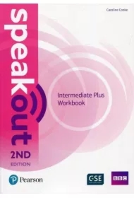 Speakout. 2ND Edition. Intermediate Plus. Workbook without key