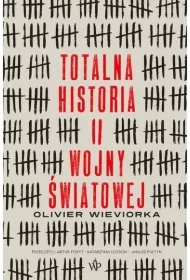 Totalna historia II wojny światowej
