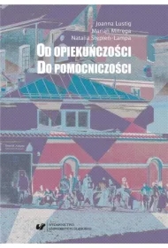 Od opiekuńczości do pomocniczości