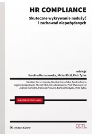 HR compliance. Skuteczne wykrywanie nadużyć i zachowań niepożądanych