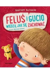 Feluś i Gucio wiedzą, jak się zachować