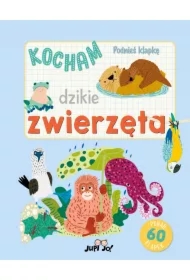 Podnieś klapkę. Kocham dzikie zwierzęta. Książka pop-up