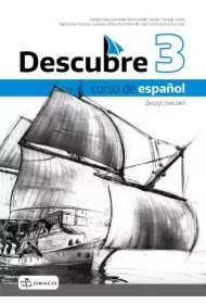 Descubre 3. Curso de español. Zeszyt ćwiczeń do języka hiszpańskiego