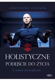 Holistyczne podejście do życia