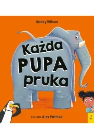 Każda pupa pruka