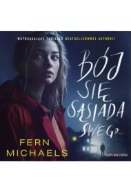 Bój się sąsiada swego...