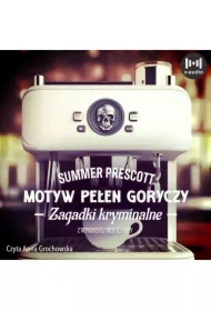 Motyw pełen goryczy. Tom 2