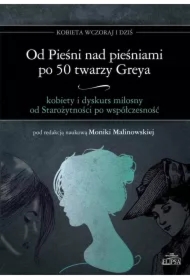 Od Pieśni nad pieśniami po 50twarzy Greya