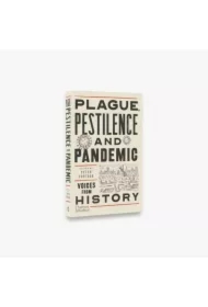 Plague, Pestilence and Pandemic
