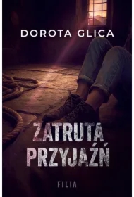 Zatruta przyjaźń