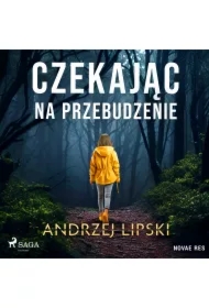Czekając na przebudzenie