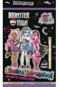 Monster High. Ekstrazdrapka. Witamy w straszyceum!