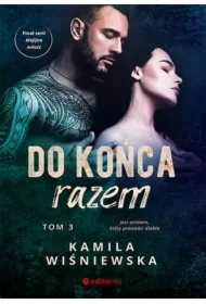 Do końca razem. Mafijna miłość. Tom 3