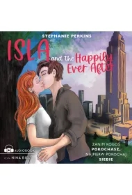 Isla and the Happily Ever After. Anna i pocałunek w Paryżu. Tom 3