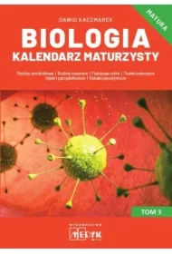 Biologia Kalendarz Maturzysty T.3