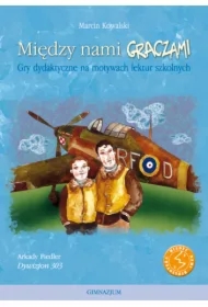 Między nami graczami. Dywizjon 303