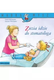 Mądra Mysz - Zuzia. Zuzia idzie do stomatologa