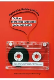 Oblicza literackiej twórczości generacji Golfa