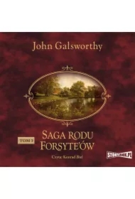Przebudzenie. Do wynajęcia. Saga rodu Forsyte'ów. Tom 3