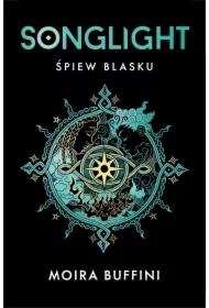 Songlight. Śpiew blasku. Tom 1