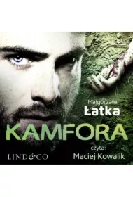 Kamfora. Lena Zamojska. Tom 1