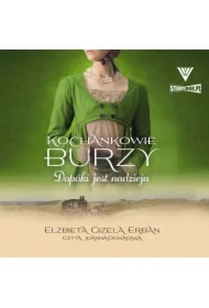 Kochankowie Burzy. Tom 11. Dopóki jest nadzieja