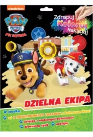 Psi Patrol. Zdrapuj, koloruj, naklejaj. Dzielna ekipa