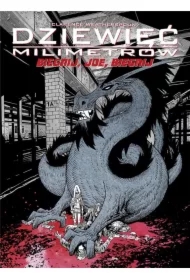 Biegnij, Joe, biegnij. Dziewięć milimetrów. Tom 1