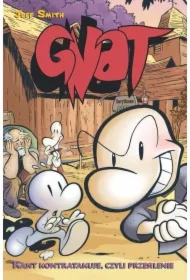 Kant kontratakuje, czyli przesilenie. Bone-Gnat. Tom 2