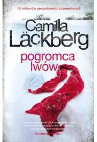 Pogromca lwów. Saga kryminalna. Tom 9