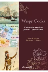 Wyspy Cooka. Wielowymiarowy obraz państwa..