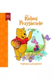 Najlepszy przyjaciel. Disney Kubuś i Przyjaciele