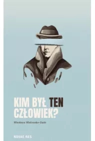 Kim był ten człowiek?