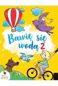 Bawię się wodą 2