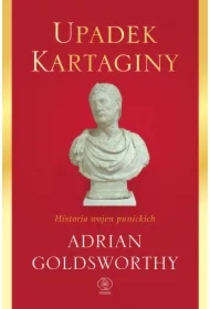 Upadek Kartaginy. Historia wojen punickich