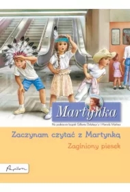 Martynka. Zaginiony piesek. Zaczynam czytać z Martynką