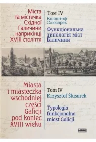 Miasta i miasteczka wsch. cześci Galicji T.4