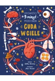 Cuda w ciele. Opowieści 5 minut przed snem