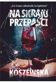 Na skraju przepaści. Tom 1