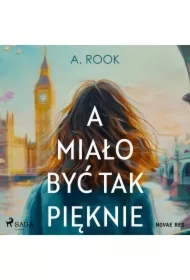 A miało być tak pięknie