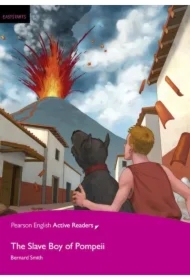 PEAR. The Slave Boy of Pompeii. Book with eBook and audio. Level Easystarts